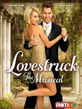 Movie Vũ Điệu Tình Yêu - Lovestruck: The Musical (2013)