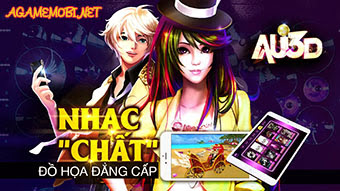 Game Au 3D Tặng 1000 GiftCode Vip trị giá 100k