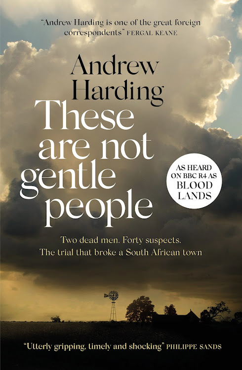 'These Are Not Gentle People' by Andrew Harding.