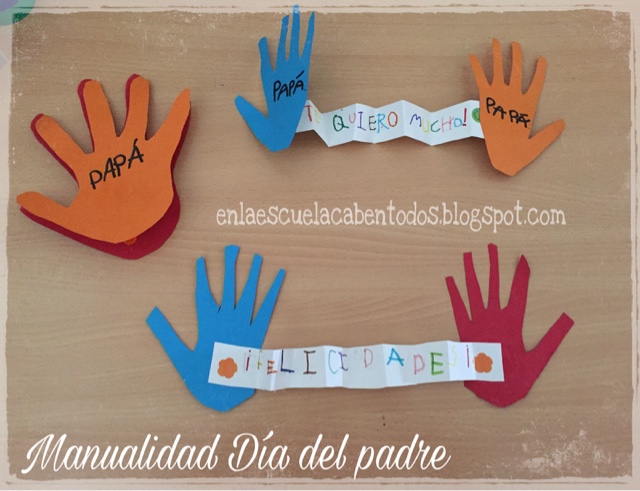 EN LA ESCUELA CABEN TOD@S: Manualidades Día del Padre.