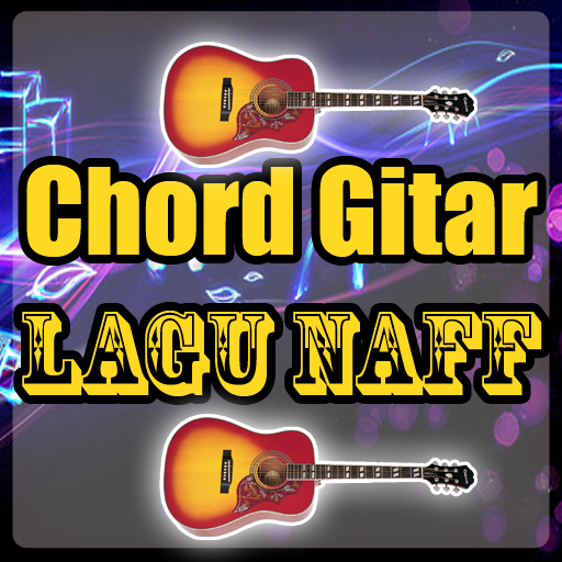 99 Chord Gitar Lagu Naff Terbaru New 1 0 Apk Download Com