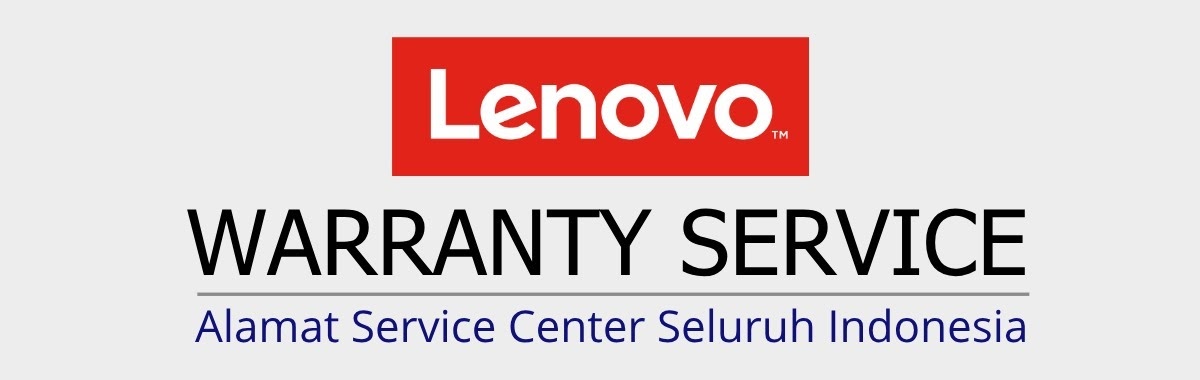 Alamat Service Center Lenovo Di Indonesia