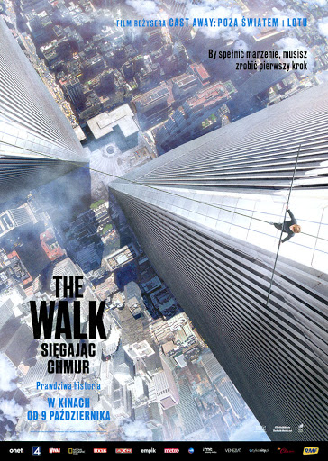 Przód ulotki filmu 'The Walk. Sięgając chmur'