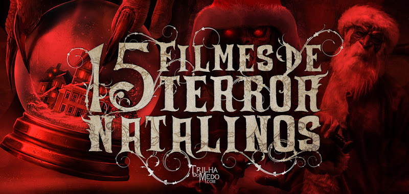 15 Filmes de terror natalinos para causar pesadelos no seu natal