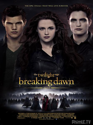 Movie The Twilight 5 Saga: Breaking Dawn - Part 2 | Hừng Đông 2 (2012)