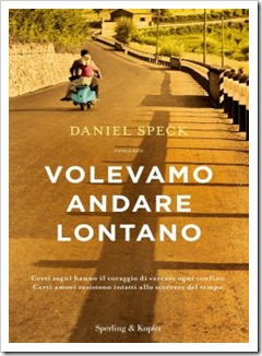 Volevamo andare lontano Volevamo andare lontano