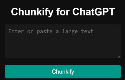 Chunkyfy for ChatGPT Preview image 0