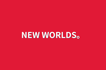 「NEW WORLDS。」のメインビジュアル