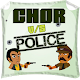 Download ChorVsPolice For PC Windows and Mac