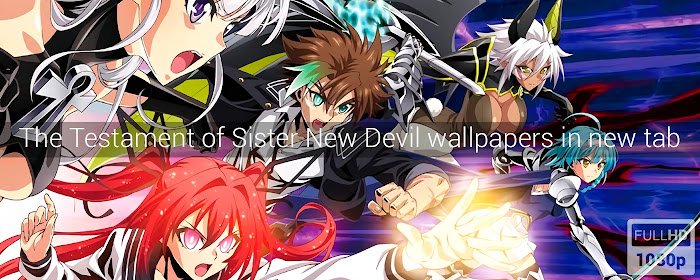 The Testament of Sister New Devil New Tab marquee promo image