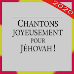 Cover Image of Download Chantons joyeusement pour Jéhovah 17.0 APK