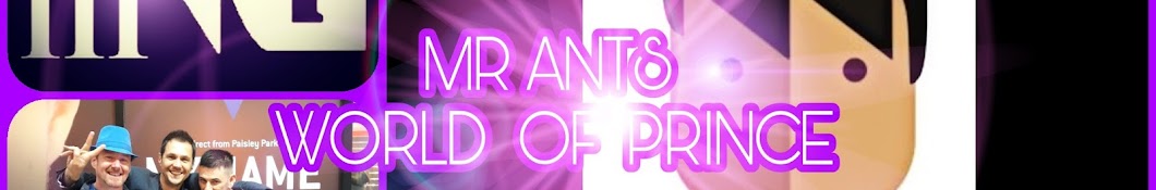 Mr Ant's world of prince Banner