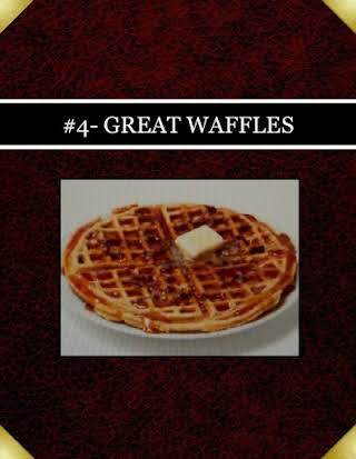 #4- GREAT WAFFLES