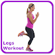 Download Legs Workout For PC Windows and Mac