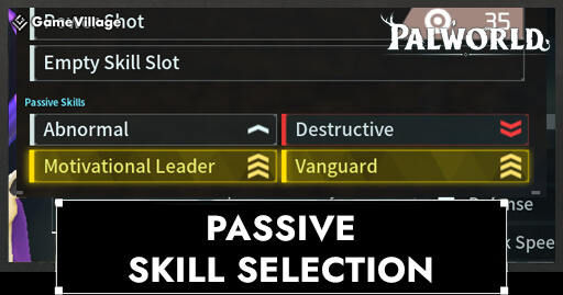 Passive Skill Selection