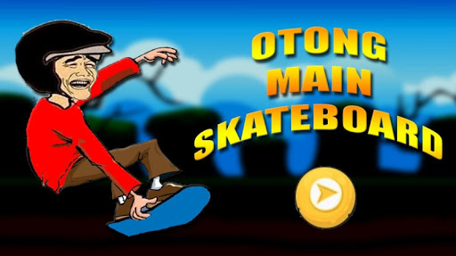 Otong Main Skateboard