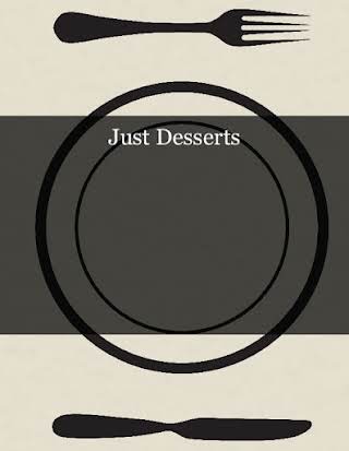 Just Desserts