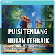 Download Puisi Tentang Hujan Terbaik For PC Windows and Mac 1.0.0