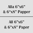    Alla 6"x6" & 6"X8" papper