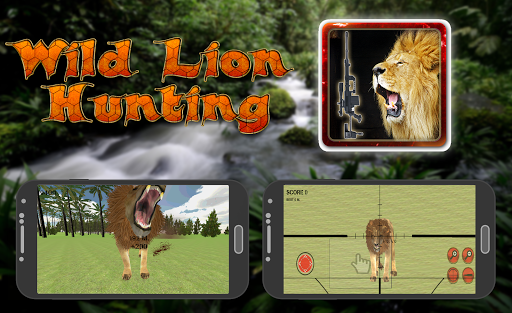 Wild Lion Hunting