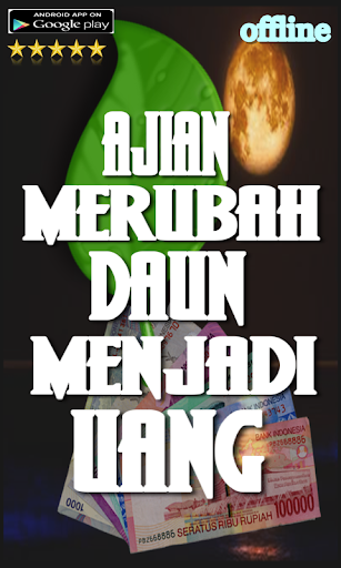 Ajian Merubah Daun Menjadi Uang