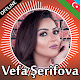 Download Vefa Şerifova mahnilar For PC Windows and Mac 4.0