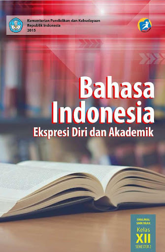 Buku Siswa Kelas 12 Bahasa Indonesia 2 Revisi 2015