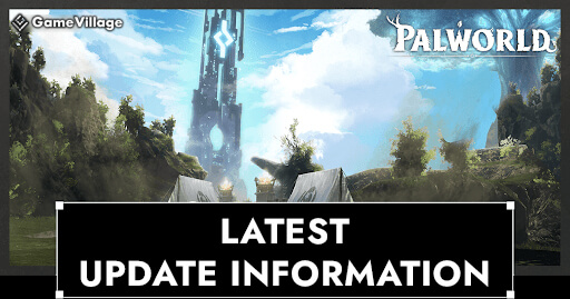 Latest Update Information