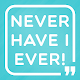 Download Never Have I Ever For PC Windows and Mac 1.0