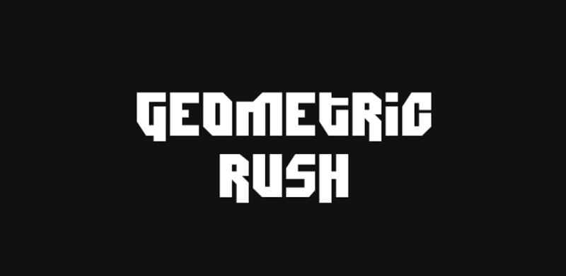 Geometric Rush