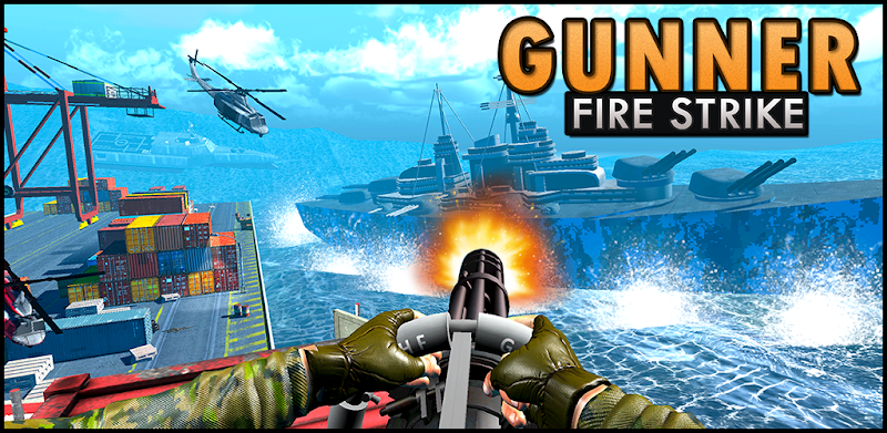 Gunner Fire Strike - Navy War Commando Shoot Games