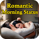 Download Romantic Morning Status For PC Windows and Mac 1.0