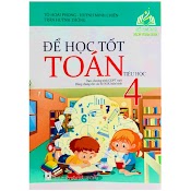 Sách - Để Học Tốt Toán Tiểu Học 4 - (Theo Chương Trình Gdpt Mới 2023)