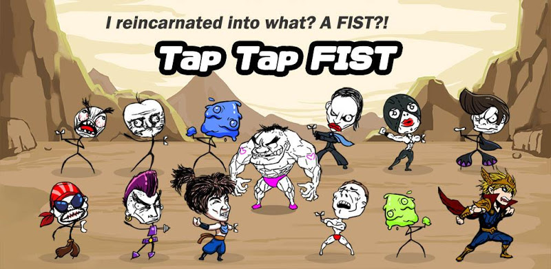 Tap Tap Fist