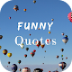 Download Funny Quotes Wallpapers For PC Windows and Mac 1.0