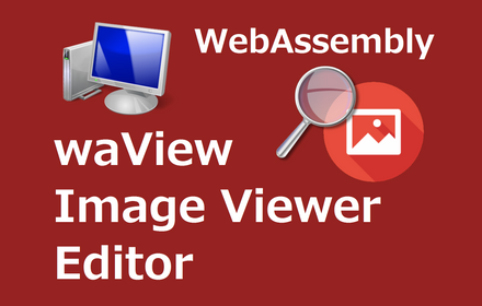 waView, Image Viewer and Editor chrome extension