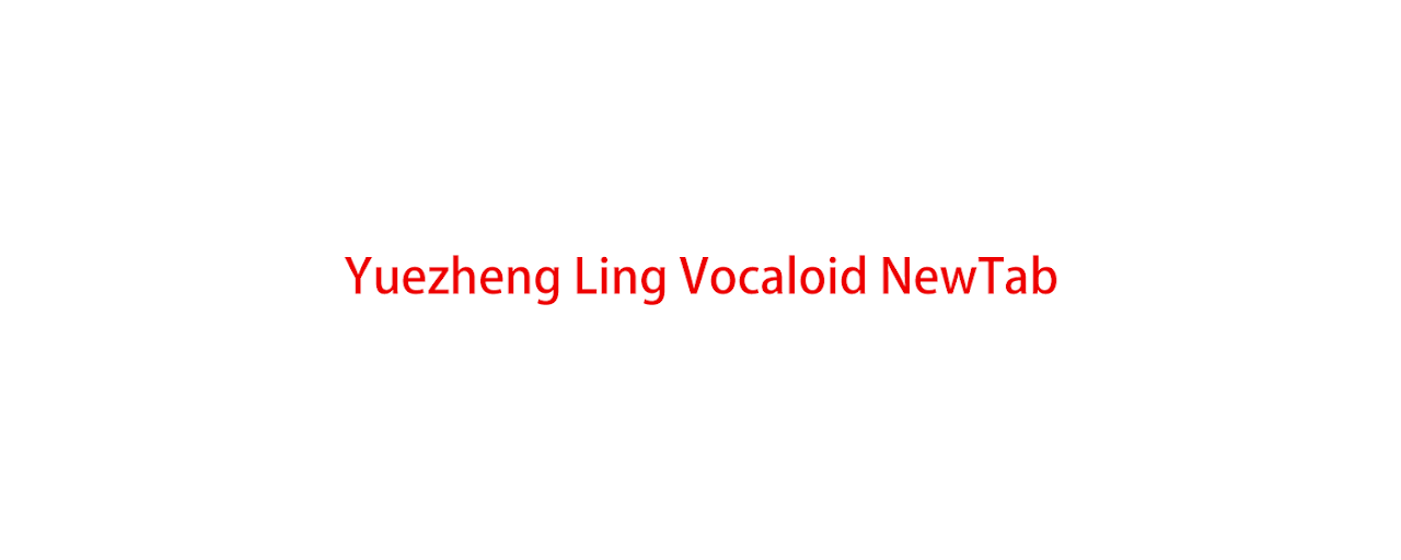 Yuezheng Ling Vocaloid NewTab Preview image 2