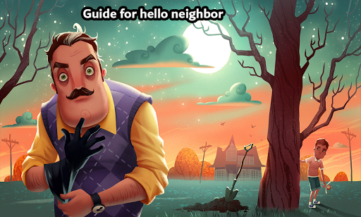 Guide for Hi Neighbor 2020 Alpha 4