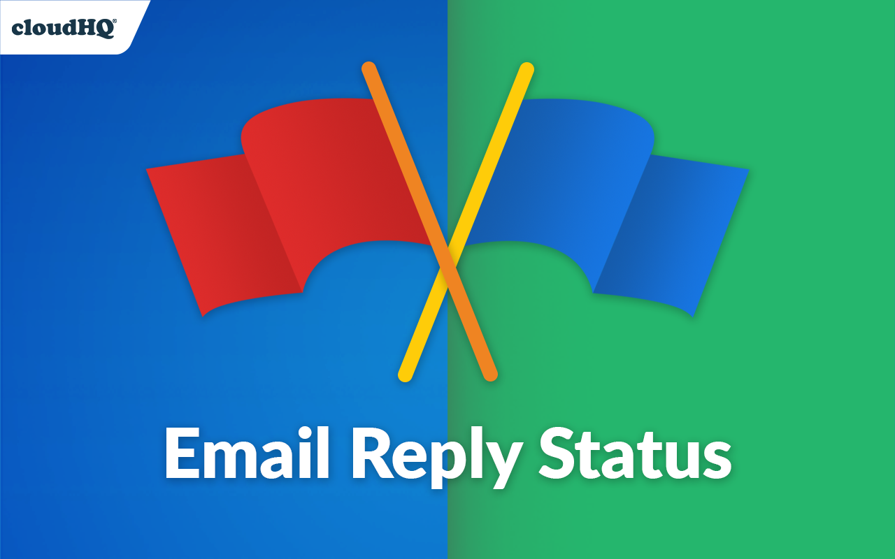 Email Reply Status by cloudHQ Preview image 3