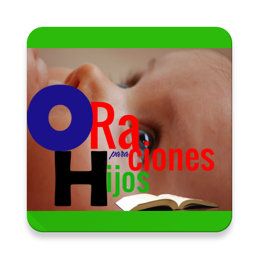 Oraciones para Hijos???Oraciones Poderosas?