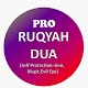 Download RUQYAH–Dua ( Self Protection ) Pro For PC Windows and Mac 1.1