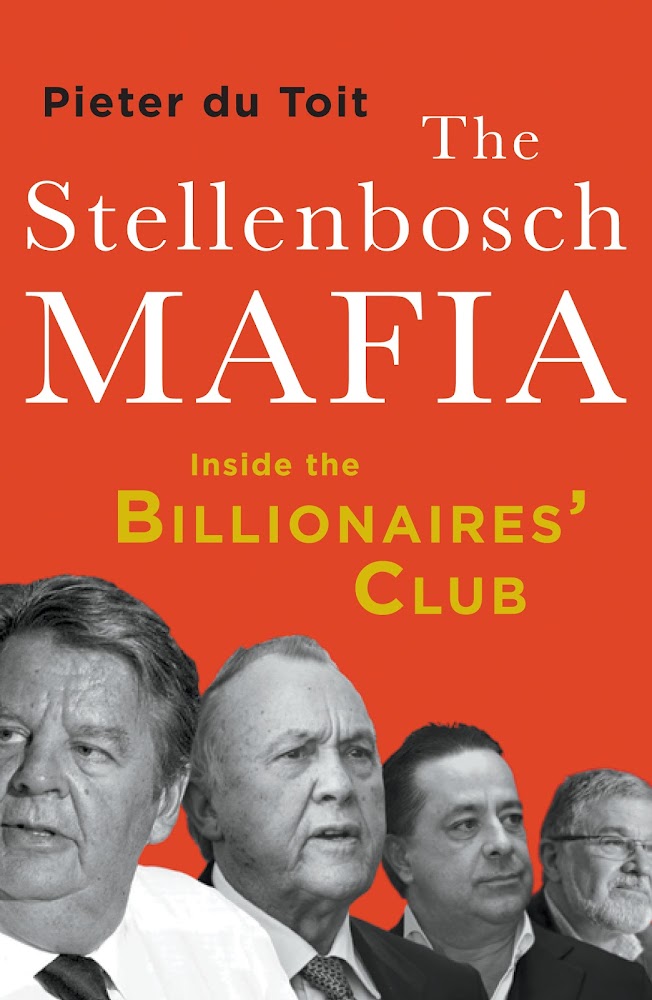 Extract The Stellenbosch Mafia By Pieter Du Toit