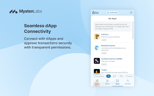 MystenLabs Osui Seamless dApp Connectivity Connect dApps approve transactions securely transparent permissions. 