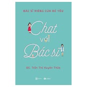 Chat Với Bác Sĩ - Bác Sĩ Riêng Của Bé Yêu - Bản Quyền