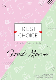 Fresh Choice- Patisserie, Bakery & Café menu 2