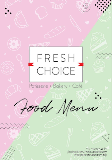 Fresh Choice- Patisserie, Bakery & Café menu 