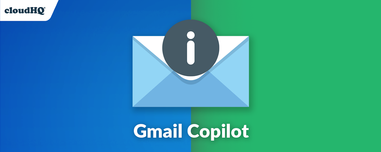 Gmail Copilot by cloudHQ Preview image 2