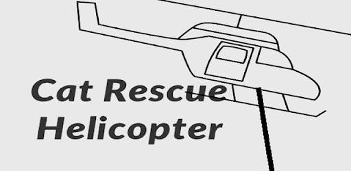 Cat Rescue Helicopter