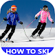 Download Learn How to Ski For PC Windows and Mac 1.0