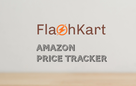 Flash Kart - Amazon Price Tracker chrome extension